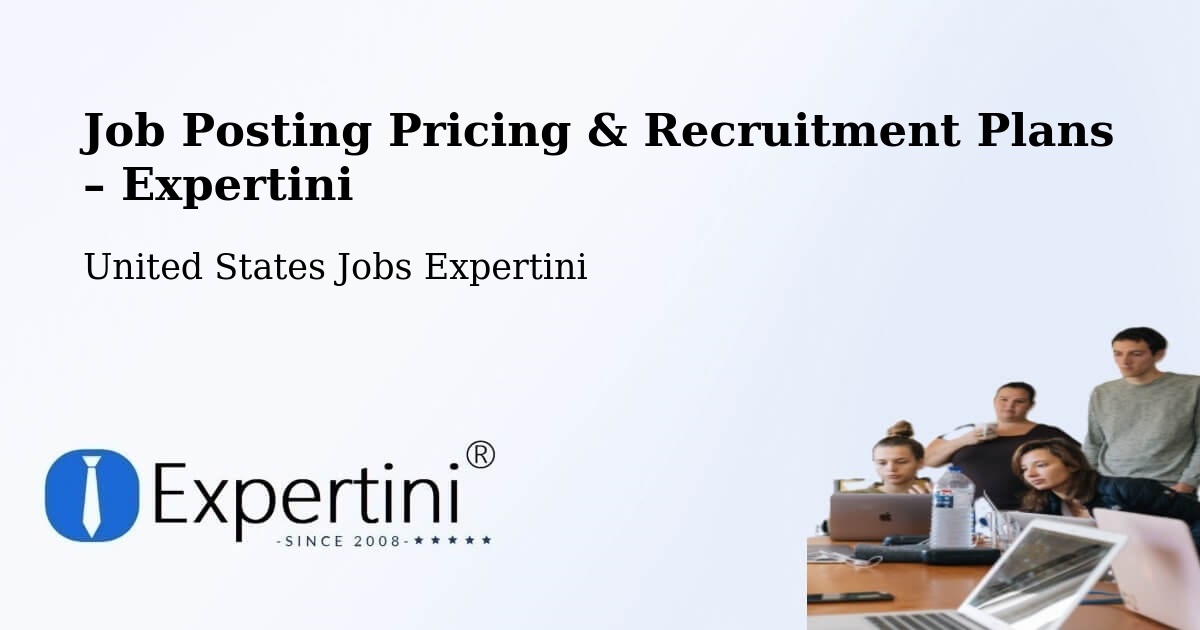 Job Posting Pricing & Recruitment Plans – Fridley - Fridley, United States Jobs Expertini